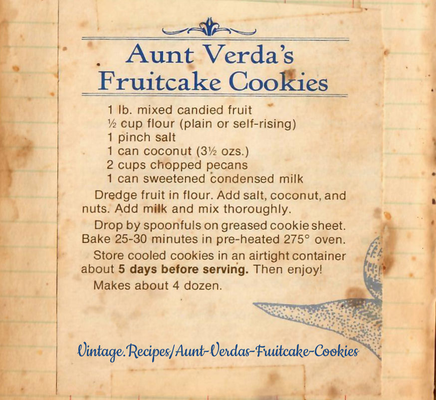 Aunt Verda's Fruitcake Cookie