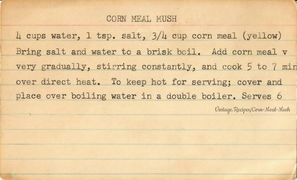 Corn Meal Mush