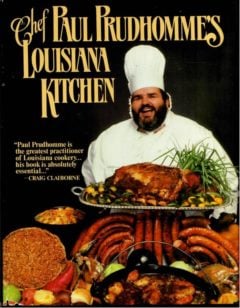 Paul Prudhommes Louisiana Kitchen