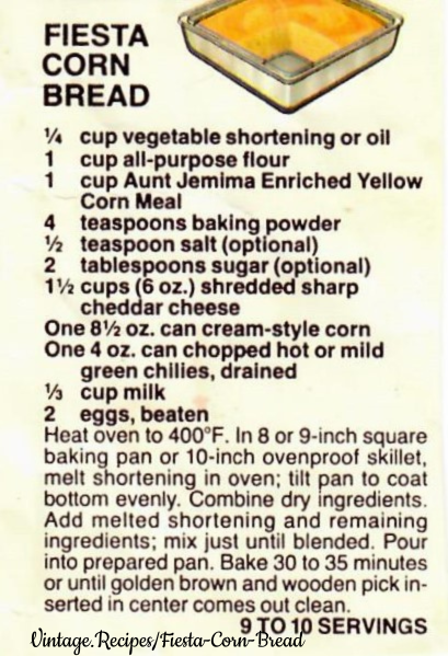 A clipped recipe from Aunt Jemima Enriched Yellow Corn Meal for Fiesta Corn Bread.